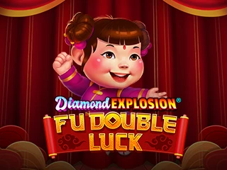 Fu Double Luck Diamond Explosion